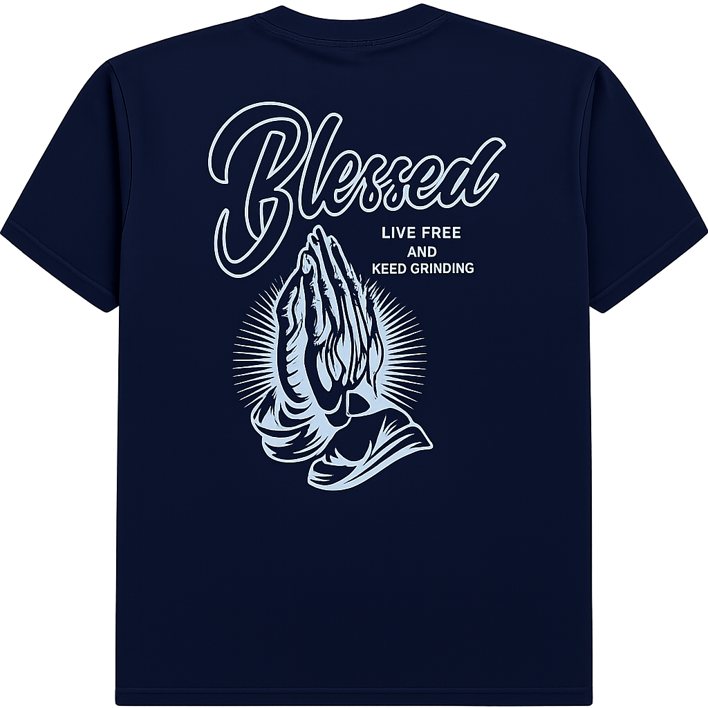 Blessed “Live Free & Keep Grinding” Tee