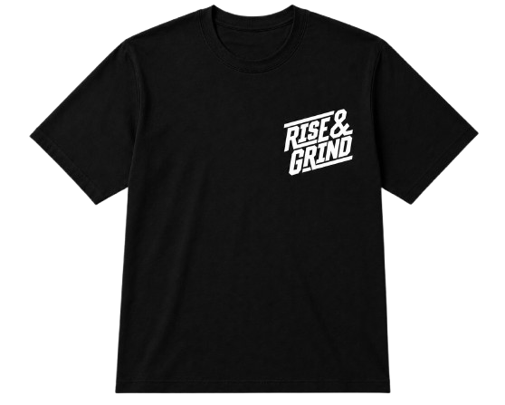 Rise & Grind Tee (Black Edition)